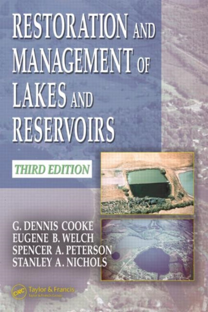 Book cover of: Restoration and Management of Lakes and Reservoirs. By: G. Dennis Cooke