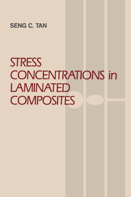 Book cover of: Stress Concentrations in Laminated Composites