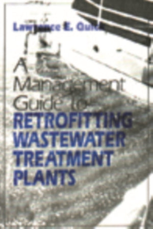 Management Guide to Retrofitting Wastewater Treatment Plants
