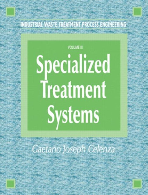 Book cover of: Industrial Waste Treatment Processes Engineering. By: Gaetano Celenza