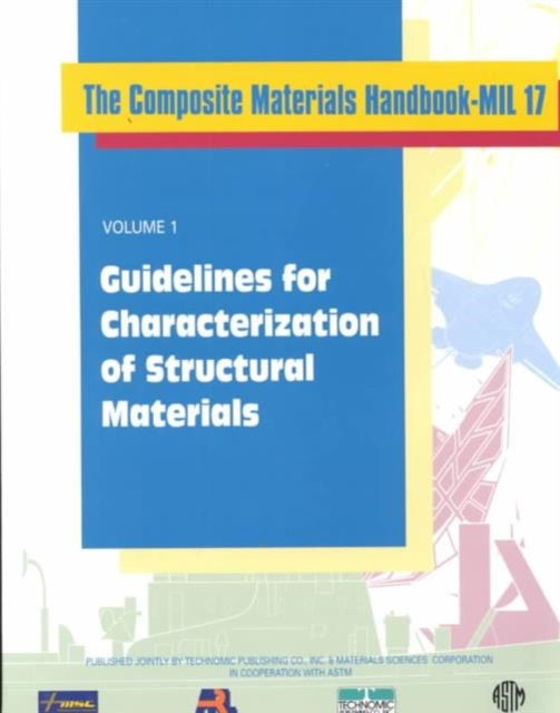 Book cover of: Composite Materials Handbook-MIL 17, Volume I