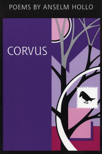 Book cover of: Corvus. By: Anselm Hollo
