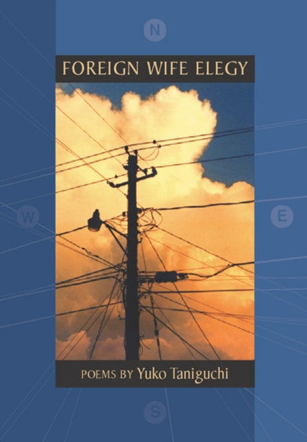 Book cover of: Foreign Wife Elegy. By: Yuko Taniguchi