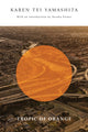 Book cover of: Tropic of Orange. By: Karen Tei Yamashita