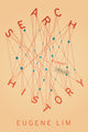 Book cover of: Search History. By: Eugene Lim