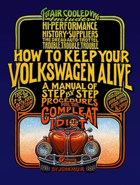 How to Keep Your Volkswagen Alive