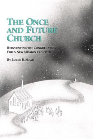 Once and Future Church