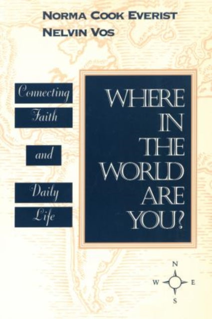 Book cover of: Where in the World Are You?. By: Norma Cook Everist