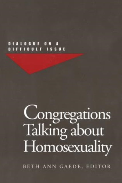 Book cover of: Congregations Talking about Homosexuality. By: Beth Ann Gaede