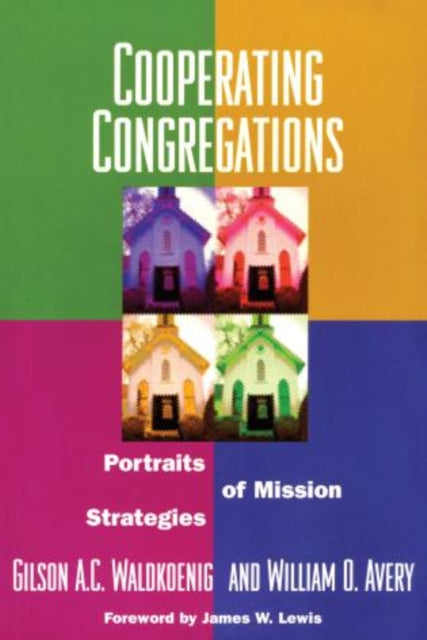 Book cover of: Cooperating Congregations. By: Gilson A. C. Waldkoenig