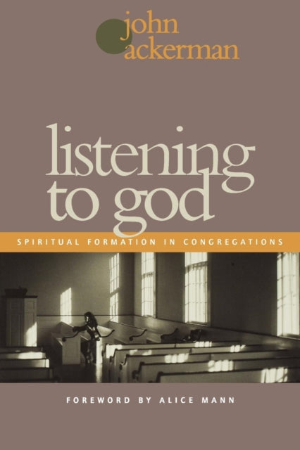 Book cover of: Listening to God. By: John Ackerman