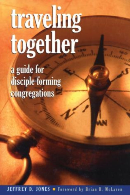 Book cover of: Traveling Together. By: Jeffrey D. Jones