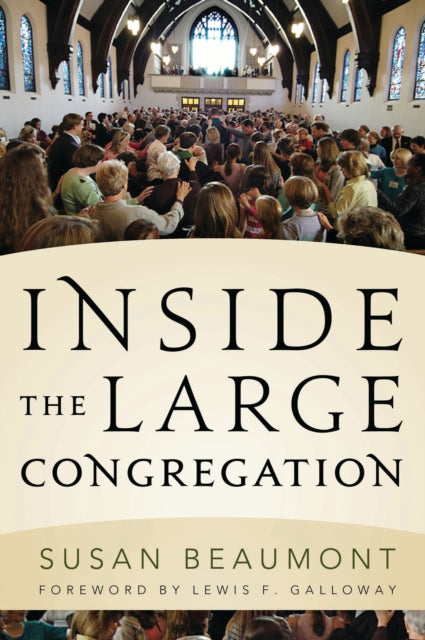 Book cover of: Inside the Large Congregation. By: Susan Beaumont