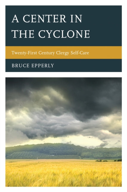 Book cover of: Center in the Cyclone. By: Bruce Epperly