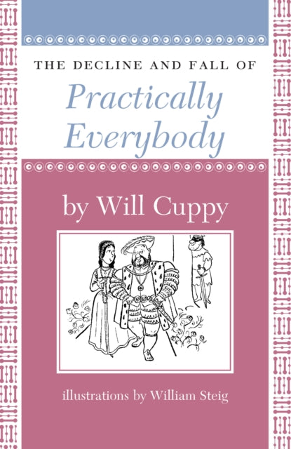 Book cover of: Decline and Fall of Practically Everybody. By: Will Cuppy