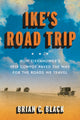 Book cover of: Ike's Road Trip. By: Brian C. Black