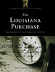 Book cover of: Louisiana Purchase. By: Peter J. Kastor