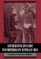 Book cover of: Affirmative Dynamic Psychotherapy With Gay Men