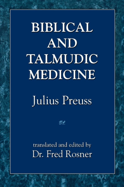 Book cover of: Biblical and Talmudic Medicine