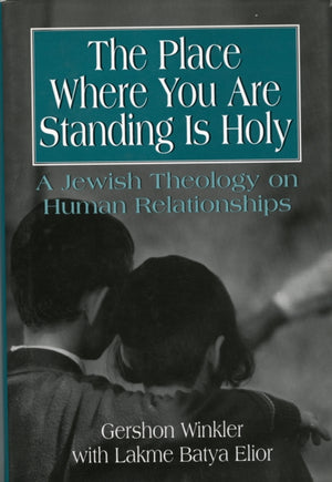 The Place Where You Are Standing Is Holy
