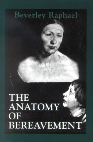 Anatomy of Bereavement