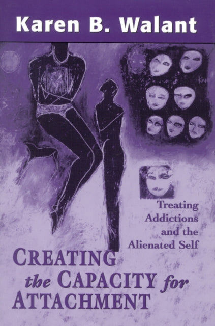Book cover of: Creating the Capacity for Attachment