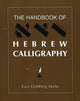 Book cover of: Handbook of Hebrew Calligraphy. By: Cara G. Marks