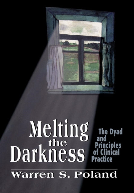 Book cover of: Melting the Darkness