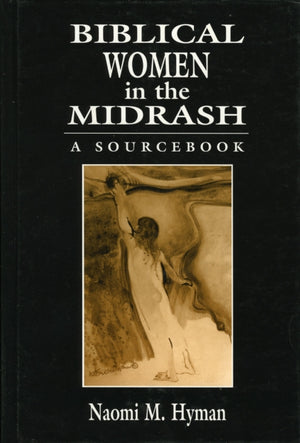 Biblical Women in the Midrash