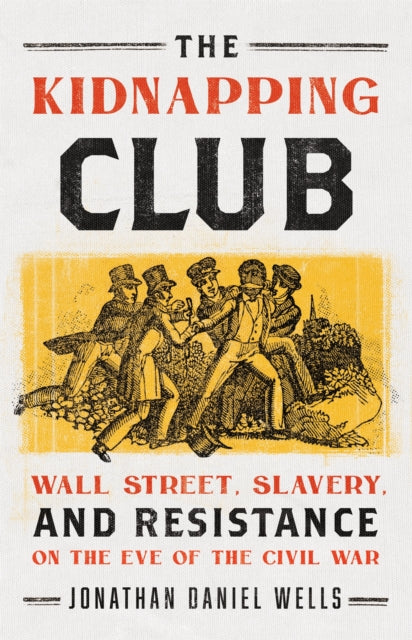 Book cover of: Kidnapping Club. By: Jonathan Daniel Wells