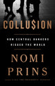 Book cover of: Collusion. By: Nomi Prins