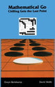 Book cover of: Mathematical Go. By: Elwyn R. Berlekamp