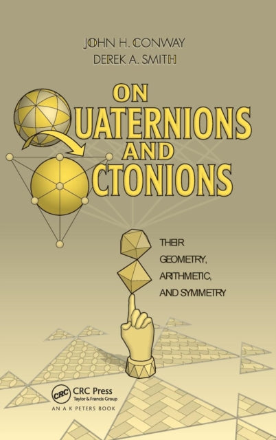 Book cover of: On Quaternions and Octonions. By: Derek Smith