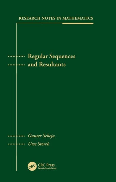 Book cover of: Regular Sequences and Resultants. By: Gunter Scheja