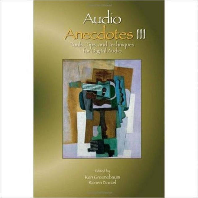 Book cover of: Audio Anecdotes III. By: Ken Greenebaum