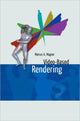 Book cover of: Video-Based Rendering. By: Marcus A. Magnor