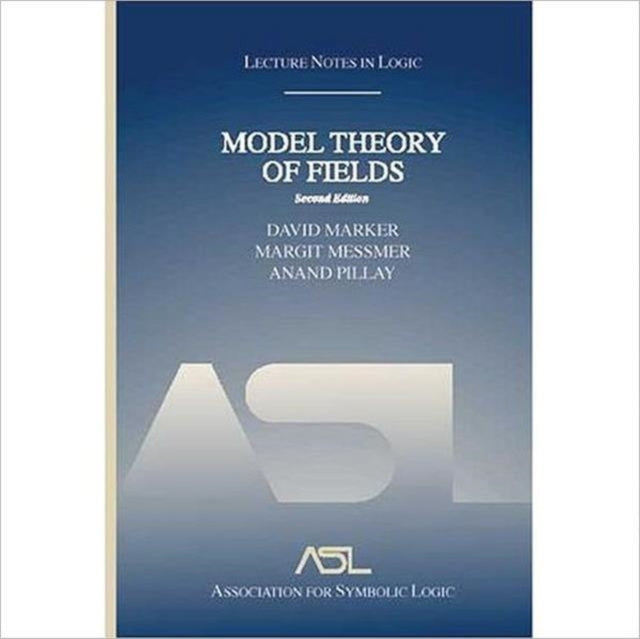 Book cover of: Model Theory of Fields. By: D. Marker