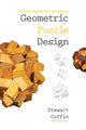Book cover of: Geometric Puzzle Design. By: Stewart Coffin