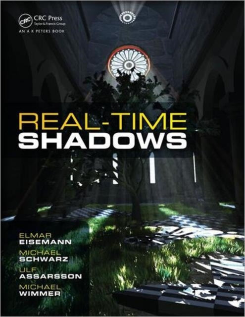 Book cover of: Real-Time Shadows. By: Elmar Eisemann