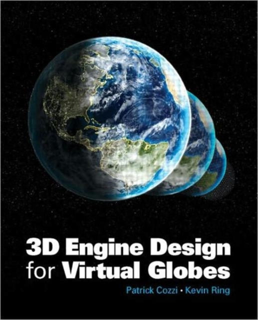 Book cover of: 3D Engine Design for Virtual Globes. By: Patrick Cozzi