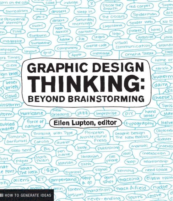 Book cover of: Graphic Design Thinking. By: Ellen Lupton
