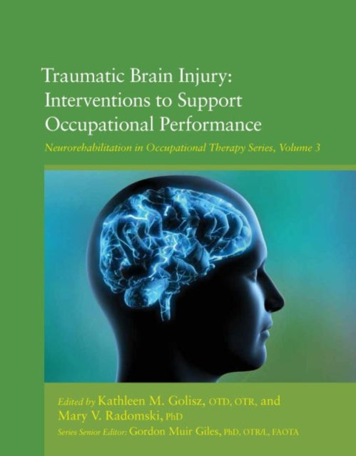 Book cover of: Traumatic Brain Injury. By: Kathleen M. Golisz