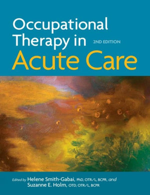 Occupational Therapy in Acute Care