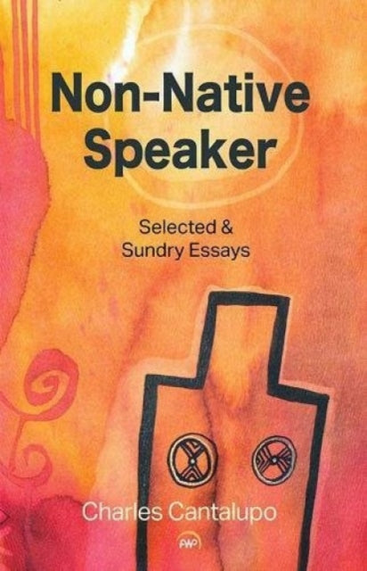 Book cover of: Non-Native Speaker. By: Charles Cantalupo