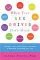 Book cover of: When Your Sex Drives Don't Match. By: Sandra Pertot