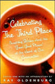 Book cover of: Celebrating the Third Place. By: Ray Oldenburg