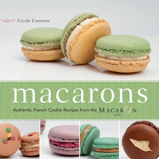 Book cover of: Macarons. By: Cecile Cannone