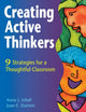 Book cover of: Creating Active Thinkers. By: Anne J. Udall