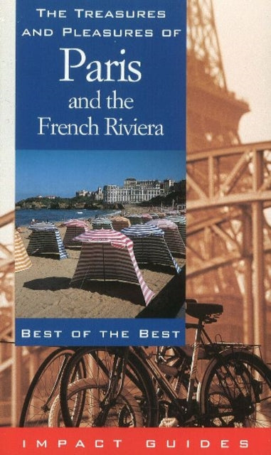 Book cover of: Treasures & Pleasures of France & the French Riviera