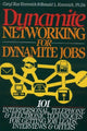 Book cover of: Dynamite Networking for Dynamite Jobs
